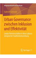 Urban Governance Zwischen Inklusion Und Effektivität