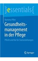 Gesundheitsmanagement in Der Pflege