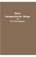 Neue Therapeutische Wege