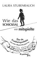 Wie Das Schicksal Mir Mitspielte