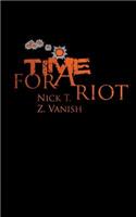 Time For A Riot: (German)