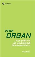 Vom Organ