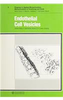 Hammersen Progress In Applied Microcirculaton -     *endothelial* Cell Vesicles (pr Only) (Progress in Applied Microcirculation)