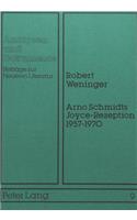 Arno Schmidts Joyce-Rezeption 1957-1970