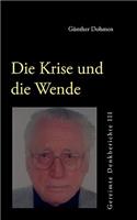 Krise und die Wende