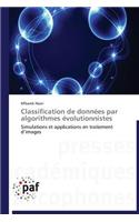 Classification de Données Par Algorithmes Évolutionnistes