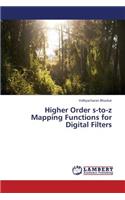 Higher Order S-To-Z Mapping Functions for Digital Filters