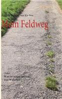 Mein Feldweg