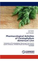 Pharmacological Activities of Ceratophyllum demersum Linn