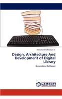 Design, Architecture And Development of Digital Library