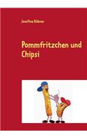 Pommfritzchen und Chipsi