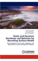 Static and Dynamic Nonlinear Soil Behavior by Bounding Surface Model