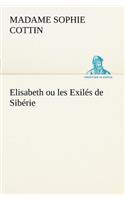 Elisabeth ou les Exilés de Sibérie