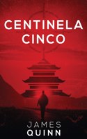 Centinela Cinco: (2 Crónicas de la Redacción)