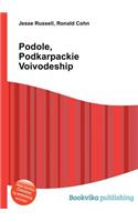Podole, Podkarpackie Voivodeship: (English)