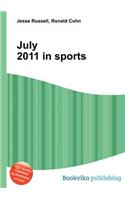 July 2011 in Sports: (English)