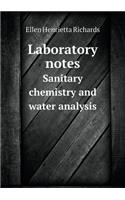 Laboratory notes Sanitary chemistry and water analysis: (English)