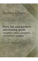 Price list and barbers' purchasing guide of barbers' chairs, furniture, and barbers' supplies: (English)