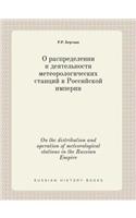 On the distribution and operation of meteorological stations in the Russian Empire