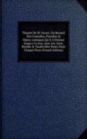 Theatre De M. Favart, Ou Recueil Des Comedies, Parodies & Opera-comiques Qu'il A Donnes Jusqu'a Ce Jour, Avec Les Aires, Rondes & Vaudevilles Notes Dans Chaque Piece (French Edition)