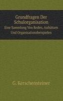 Grundfragen Der Schulorganisation
