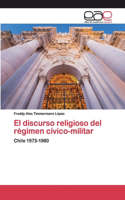 discurso religioso del régimen cívico-militar