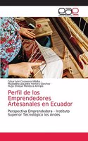 Perfil de los Emprendedores Artesanales en Ecuador