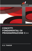 Concetti Fondamentali Di Programmazione C++