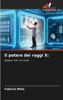 potere dei raggi X