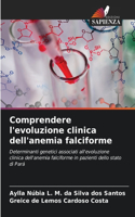 Comprendere l'evoluzione clinica dell'anemia falciforme