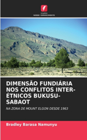 Dimensão Fundiária Nos Conflitos Inter-Étnicos Bukusu-Sabaot