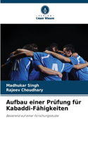 Aufbau einer Prüfung für Kabaddi-Fähigkeiten