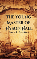 Young Master of Hyson Hall