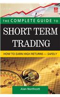 The Complete Guide to Short Term Trading