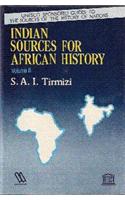 Indian Sources for African History: Vol. II : Unesco Sponsored Guides to the Sources of the History of Nations