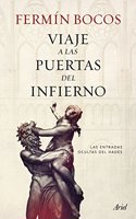 Viaje a las puertas del Infierno: Las entradas ocultas del Hades