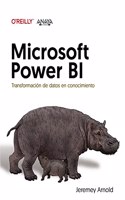 Microsoft Power BI. Transform data into conocimiento