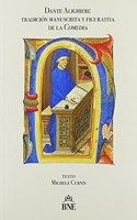 Dante Alighieri: Tradicion manuscrita y figurativa de la Comedia