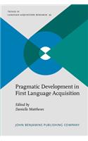 Pragmatic Development in First Language Acquisition