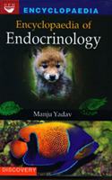 Encyclopaedia of Endocrinology (6 Vols. Set)