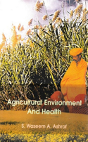 Agricultural Environment and Health