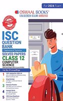 Oswaal ISC Question Bank Class 12 Computer Science Book (For 2024 Board Exams)