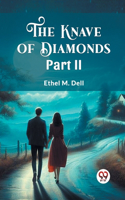 Knave of Diamonds PART II