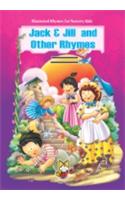 Illustrated Rhymes for Nursery Kids - Jack & Jill and other Rhymes