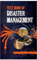 Textbook of Disaster Management