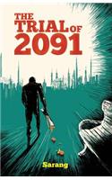 The Trial of 2091