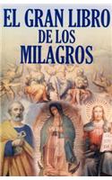 Gran Libro de Los Milagros