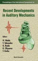 Recent Developments in Auditory Mechanics: Proceedings of the International Symposium