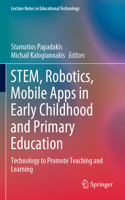 Stem, Robotics, Mobile Apps in Early Childhood and Primary Education
