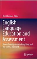 English Language Education and Assessment